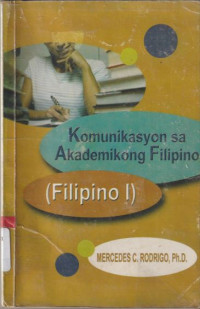 Komunikasyon sa Akademikong Filipino (Filipino I)