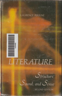 LITERATURE Structure, Sound, and Sense