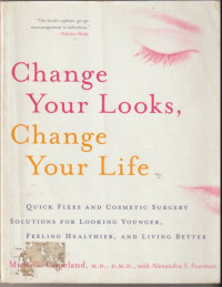 Change Your Looks, Change Your Life