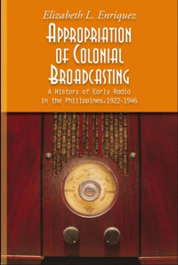 Appropriation of Colonial Broadcasting