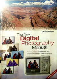 The New Digital Photography Manual