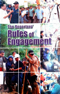 The Reporters' Rules of Engagement