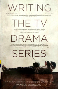 Writing the TV Drama Series