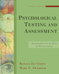 Psychology Testing and Assessment: An Introduction to Tests and Measurement