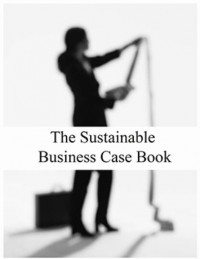 The Sustainable Business Case Book