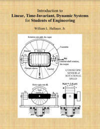 Introduction to Linear, Time-Invariant, Dynamic Systems for Students of Engineering