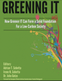 Greening IT: How Greener IT Can Form a Solid Foundation For a Low Carbon Society