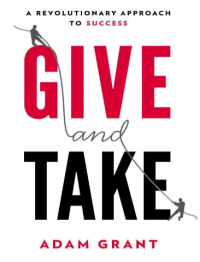 Give and Take: A Revolution Approach to Success