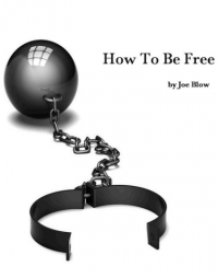 How To Be Free