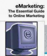 eMarketing - The Essential Guide to Online Marketing