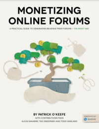 Monetizing Online Forums