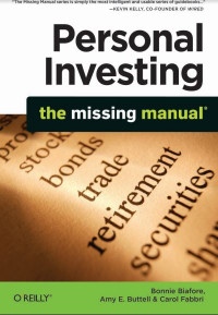 Personal Investing: The Missing Manual