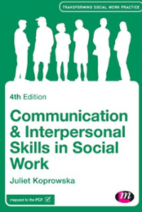 Communication and Interpersonal Skills in Social Work