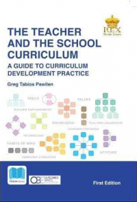 The Teacher and the School Curriculum: A Guide to Curriculum Development Practice