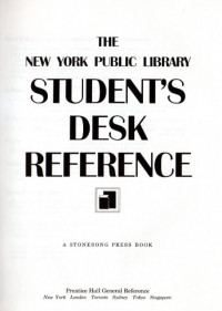 The New York Public Library Student's Desk Reference