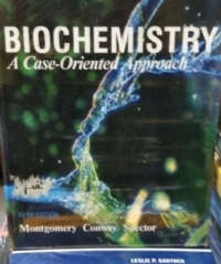 Biochemistry: A Case-Oriented Approach