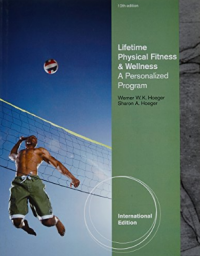 Lifetime Physical Fitness & Wellness: A Personalized Program