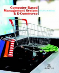 Computer Based Management System & E-Commerce