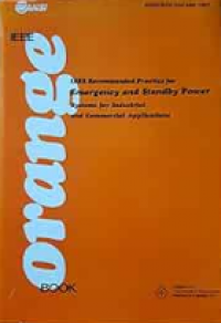 IEEE Recommended Practice for Emergency and Standby Power Systems for Industrial and Commercial Applications