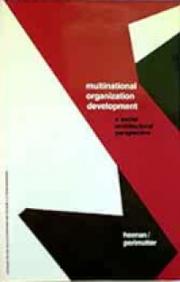 Multinational Organization Development: A Social Architectural Perspective