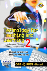 Technology for Teaching and Learning 2: For Language Education English and Filipino