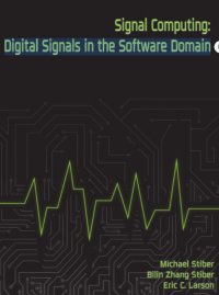 Signal Computing: Digital Signals in the Software Domain