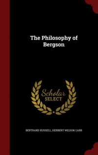 The Philosophy of Bergson