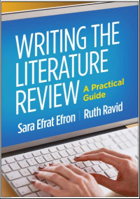 Writing the Literature Review: A Practical Guide