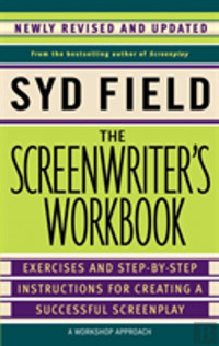 Syd Field The Screenwriter's WorkBook