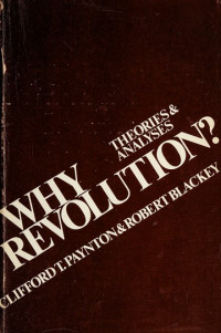 Why Revolution? (Theories & Analyses)