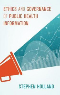 Ethics and Governance of Public Health Information