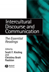 Intercultural Discourse and Communication: The Essential Readings