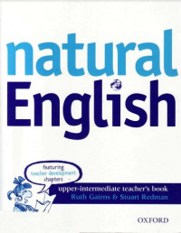 Natural English: Upper Intermediate Teacher Book