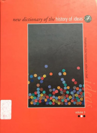 New Dictionary of the history of Ideas (Volume 3)