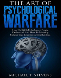 The Art of Psychological Warfare