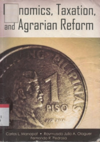 Economics, Taxation, and Agrarian Reform