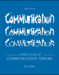 A First Look at Communication Theory