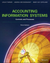 Accounting Information Systems: Processes and Controls