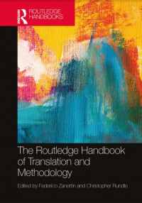 The Routledge Handbook of Translation and Methodology